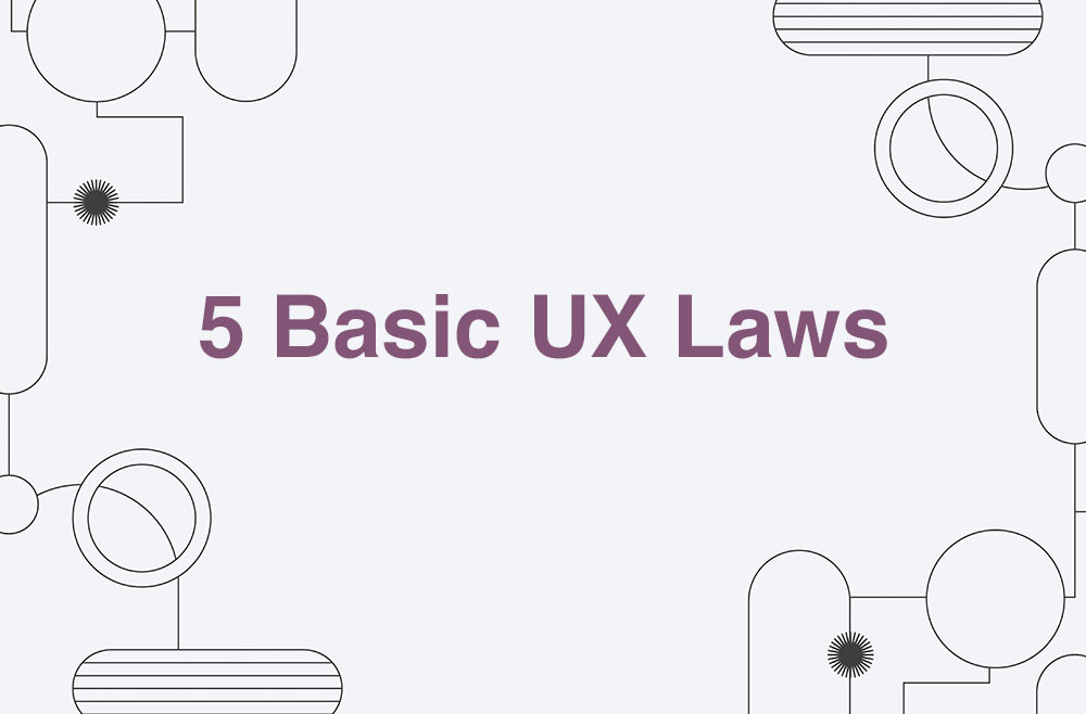 5 Basic UX Laws